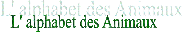 L' alphabet des Animaux